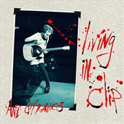 Buy Living In Clip (25th Anniversarry Edition)