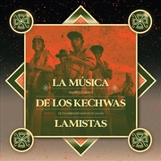 Buy La Musica De Los Kechwas Lamis