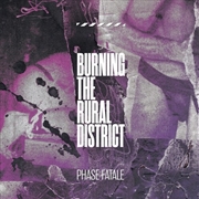 Buy Burning The Rural District