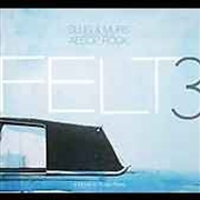 Buy Felt 3: A Tribute To Rosie Perez