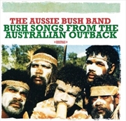 Buy Bush Songs From The Australian Outback