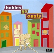 Buy Babies Go Oasis