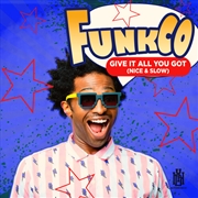 Buy Give It All You Got: Nice And