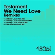 Buy We Need Love (Anthony Louis Mixes)
