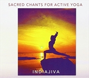 Buy Sacred Chants For Active Yoga