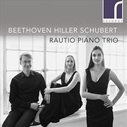 Buy Rautio Piano Trio Plays Beethoven & Hiller