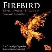 Buy Firebird: Virtuoso Organ Duets