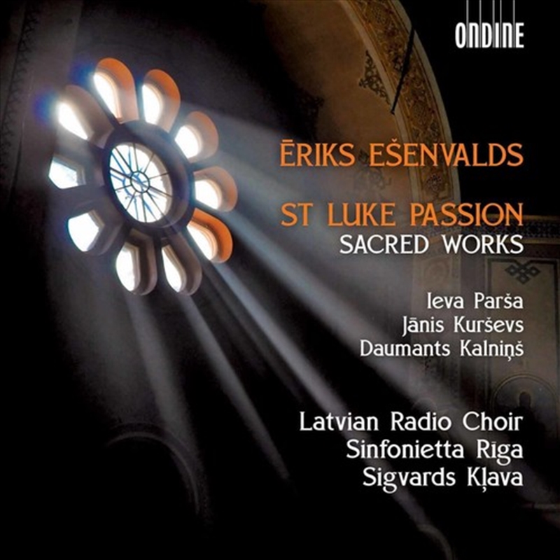 Eiks Esenvalds: St. Luke Passion & Sacred Works/Product Detail/Classical