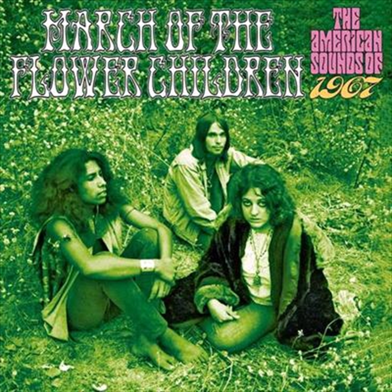 March Of The Flower Children: The American Sounds Of 1967/Product Detail/Rock/Pop