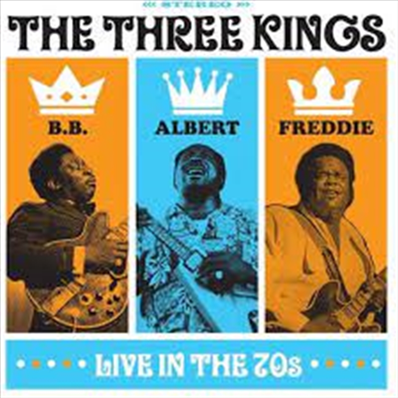 Three Kings Live In The 70s/Product Detail/Blues