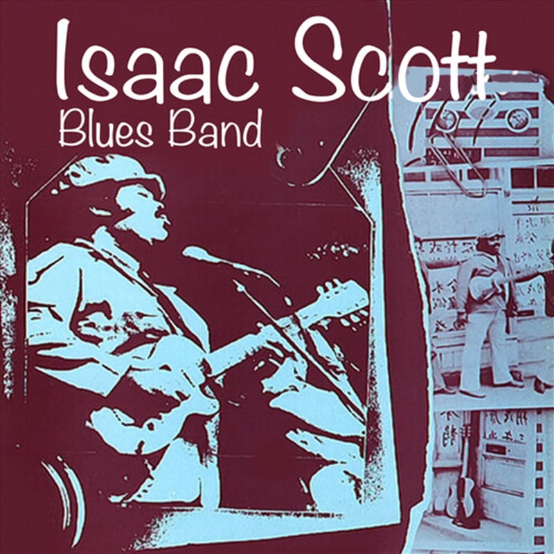 Isaac Scott Blues Band/Product Detail/Blues