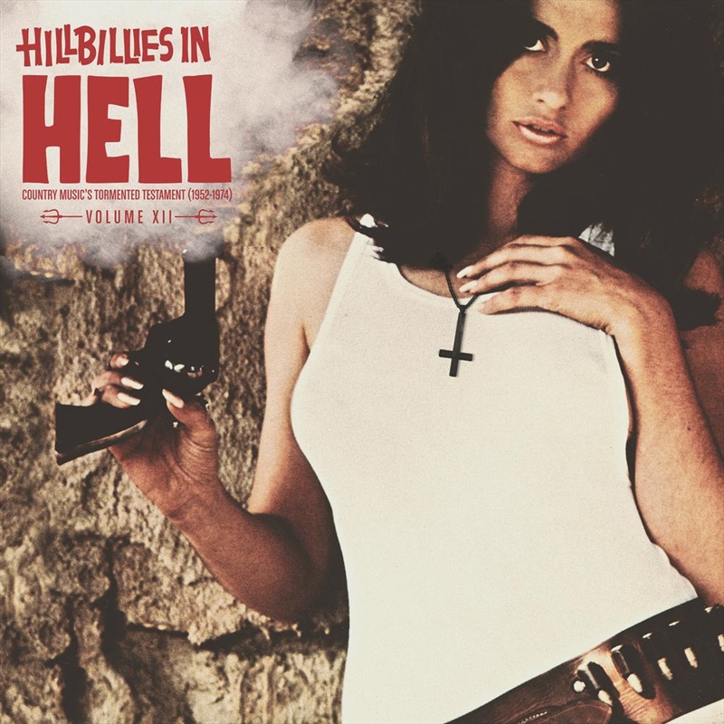 Hillbillies In Hell: Volume Xii (Limited Randomly Inserted Coloured Vinyl) - Rsd 2021/Product Detail/Country