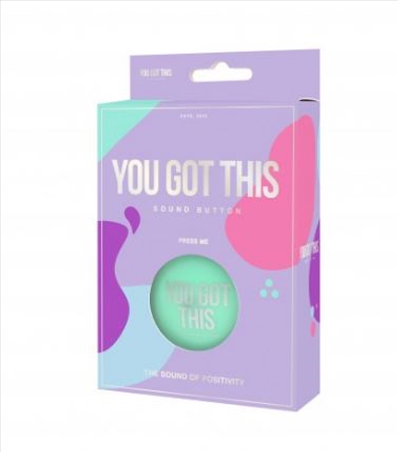 You Got This Button/Product Detail/Homewares