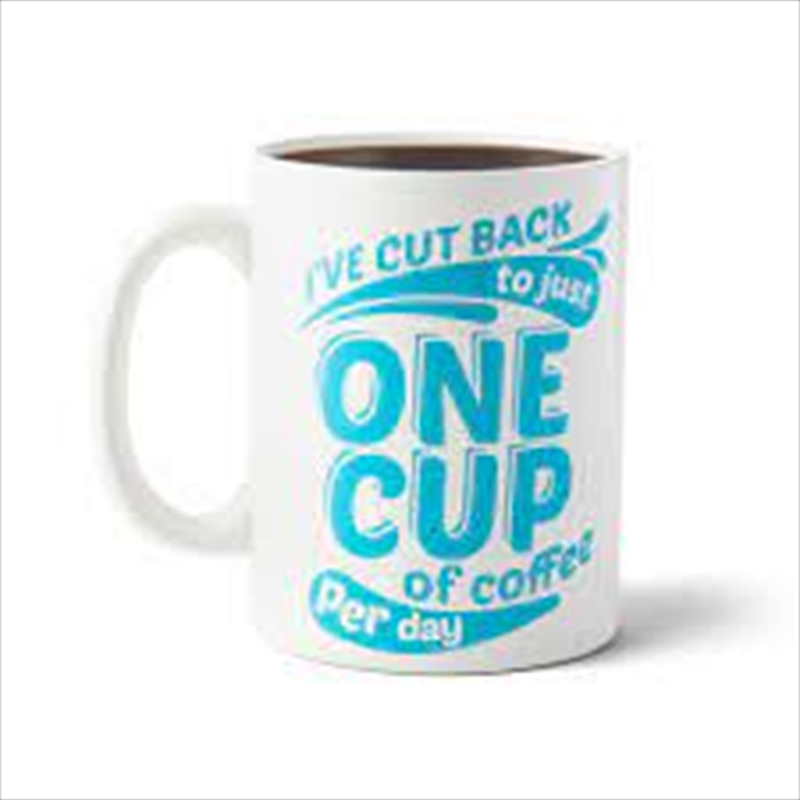 Bigmouth - I've Cut Back To Just One Cup XL Mug/Product Detail/Mugs