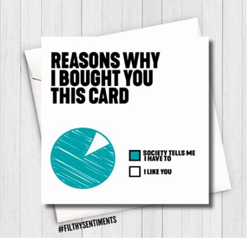 Filthy Sentiments – Reasons Why Pie Chart Card/Product Detail/Greeting Cards