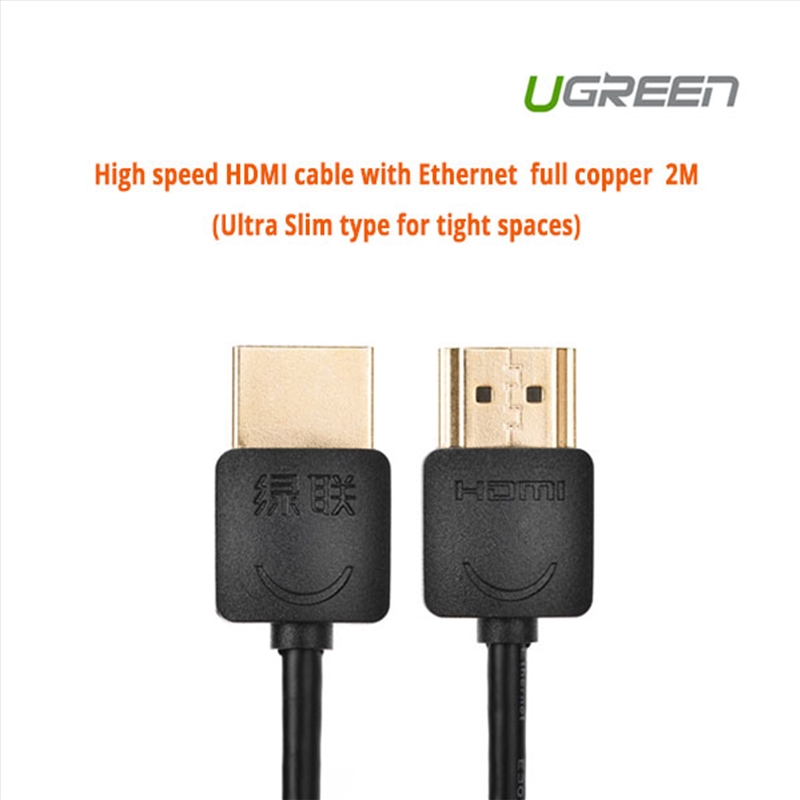 UGREEN High speed with Ethernet full copper Ultra Slim HDMI cable 2M (11199)/Product Detail/Cables