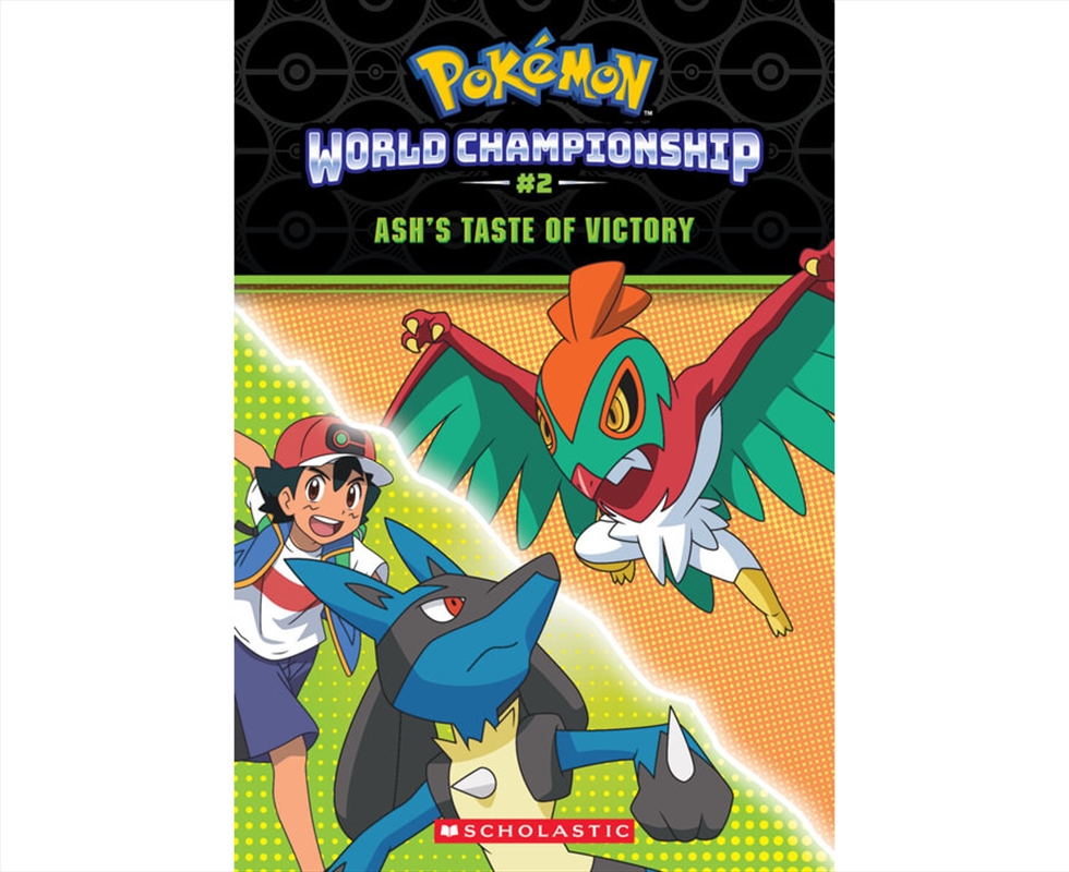 Ash's Taste of Victory (Pokemon: World Championship #2)/Product Detail/Kids Activity Books