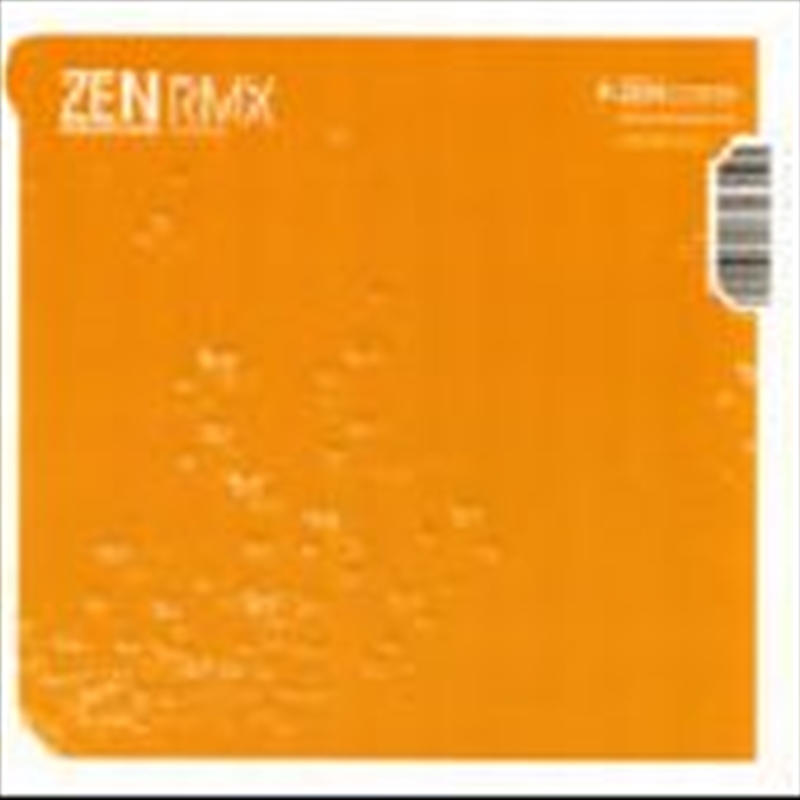 Zen Rmx A Remix Retrospec/Product Detail/Compilation
