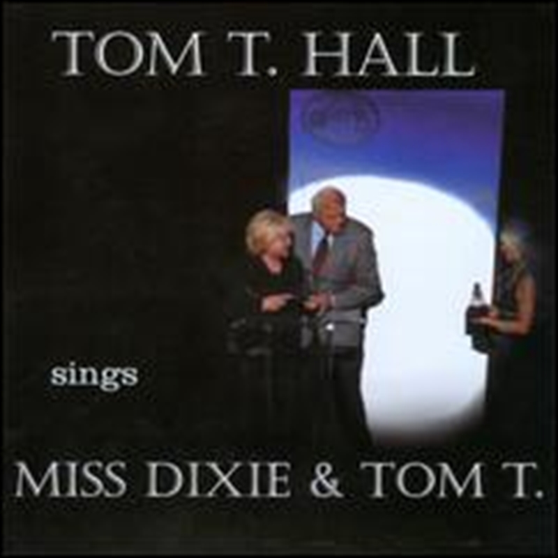Tom T Hall Sings Miss Dixie An/Product Detail/Country