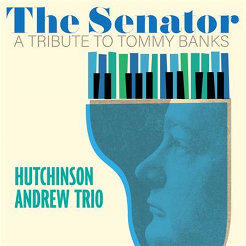 The Senator: A Tribute To Tommy Banks/Product Detail/Jazz
