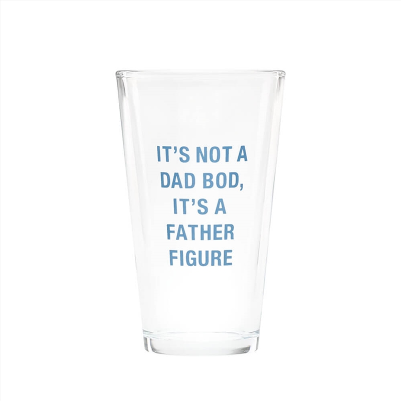 Pint Glass - Dad Bod/Product Detail/Glasses, Tumblers & Cups