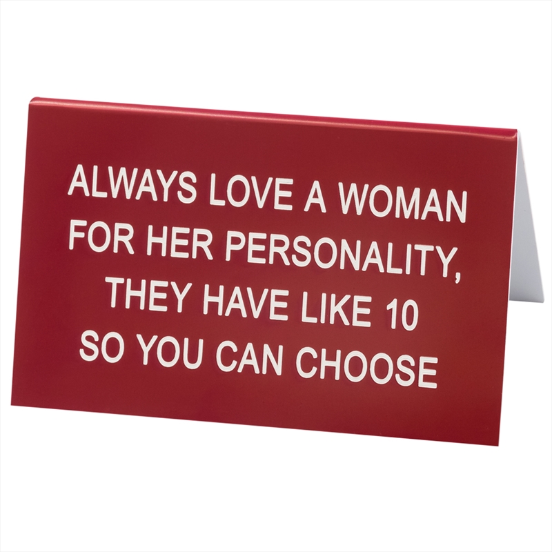 Desk Sign Large - Always Love A Woman (Red)/Product Detail/Posters & Prints