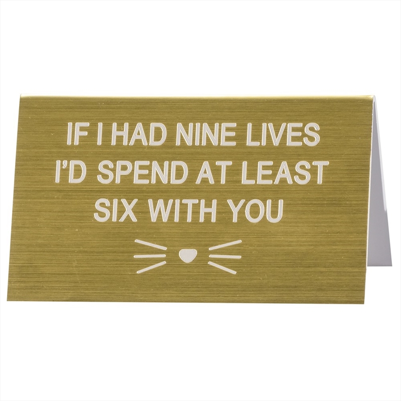 Desk Sign Large - Cat Six Lives With You (Gold)/Product Detail/Posters & Prints