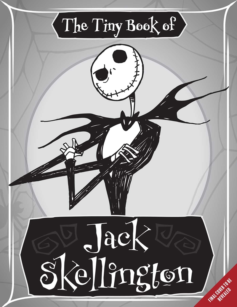 Nightmare Before Christmas: The Tiny Book of Jack Skellingto/Product Detail/Reading