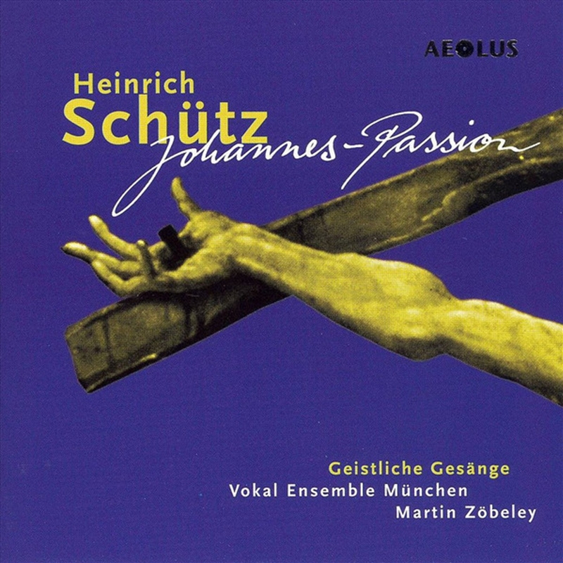 Schutz: St John Passion/Product Detail/Classical