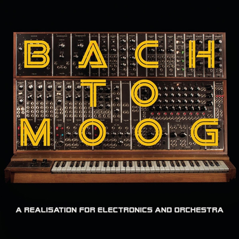 Bach To Moog - A Realisation F/Product Detail/Classical