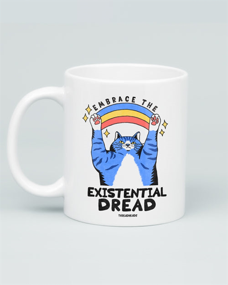 Embrace The Existential Dread Mug/Product Detail/Mugs