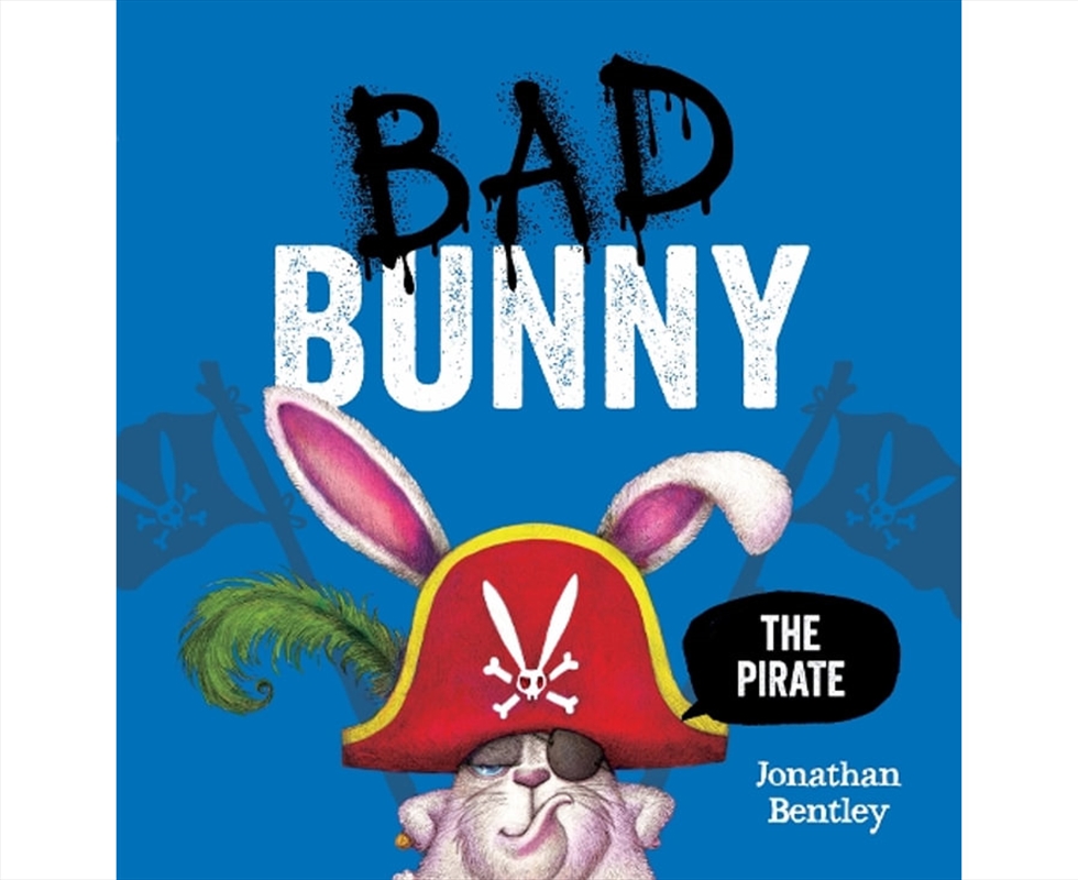 Bad Bunny The Pirate: Book 3/Product Detail/Early Childhood Fiction Books