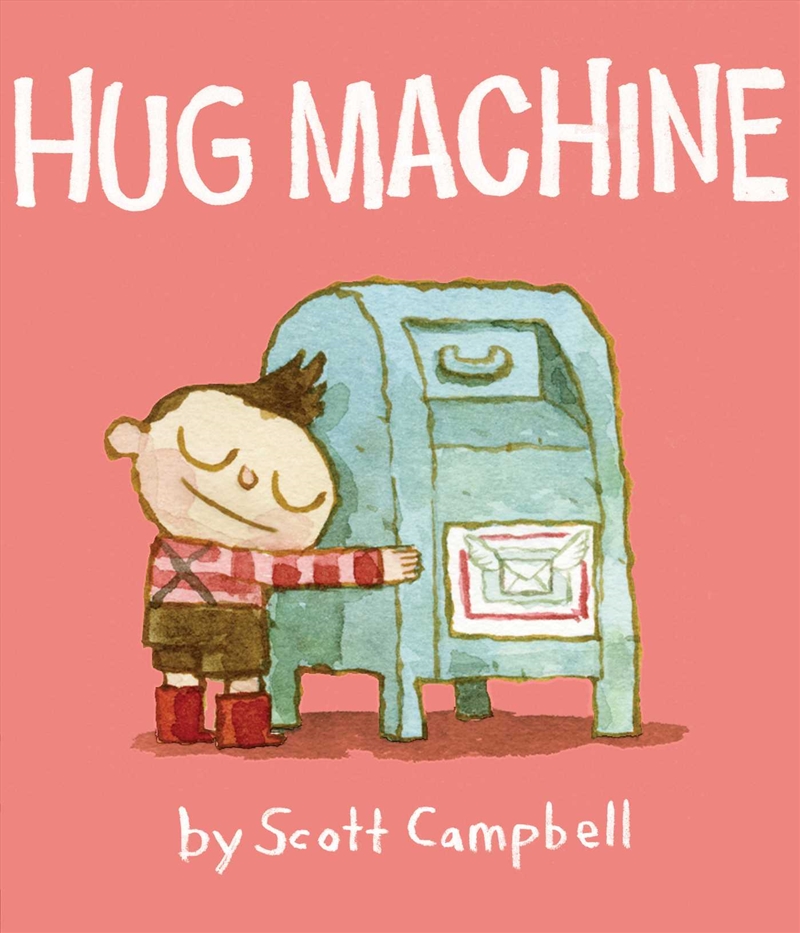 Hug Machine/Product Detail/Early Childhood Fiction Books