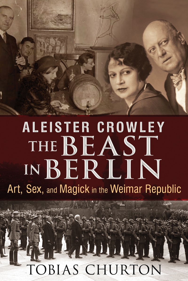 Aleister Crowley: The Beast in Berlin/Product Detail/Religion & Beliefs