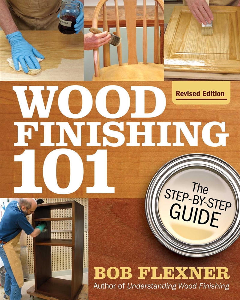 Wood Finishing 101, Revised Edition/Product Detail/Crafts & Handiwork
