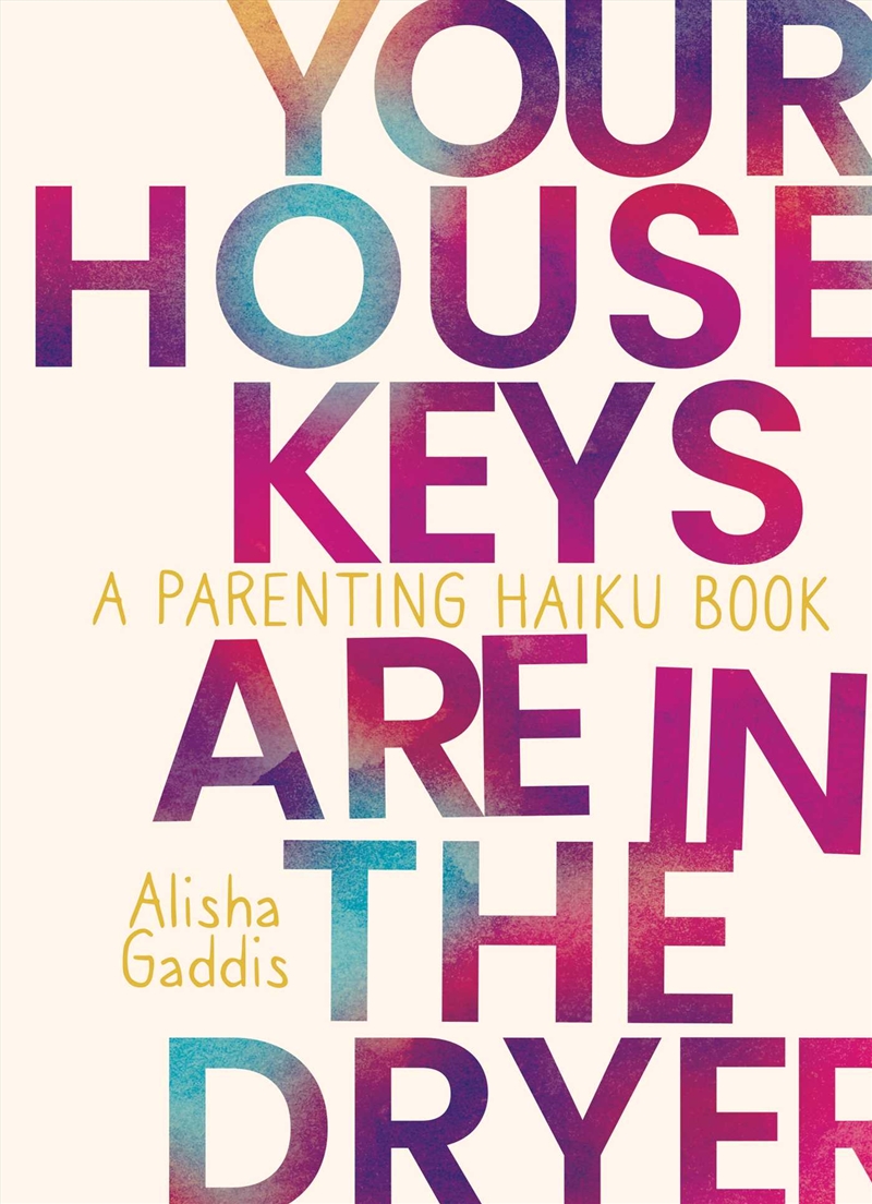 Your House Keys are in the Dryer/Product Detail/Adult Books