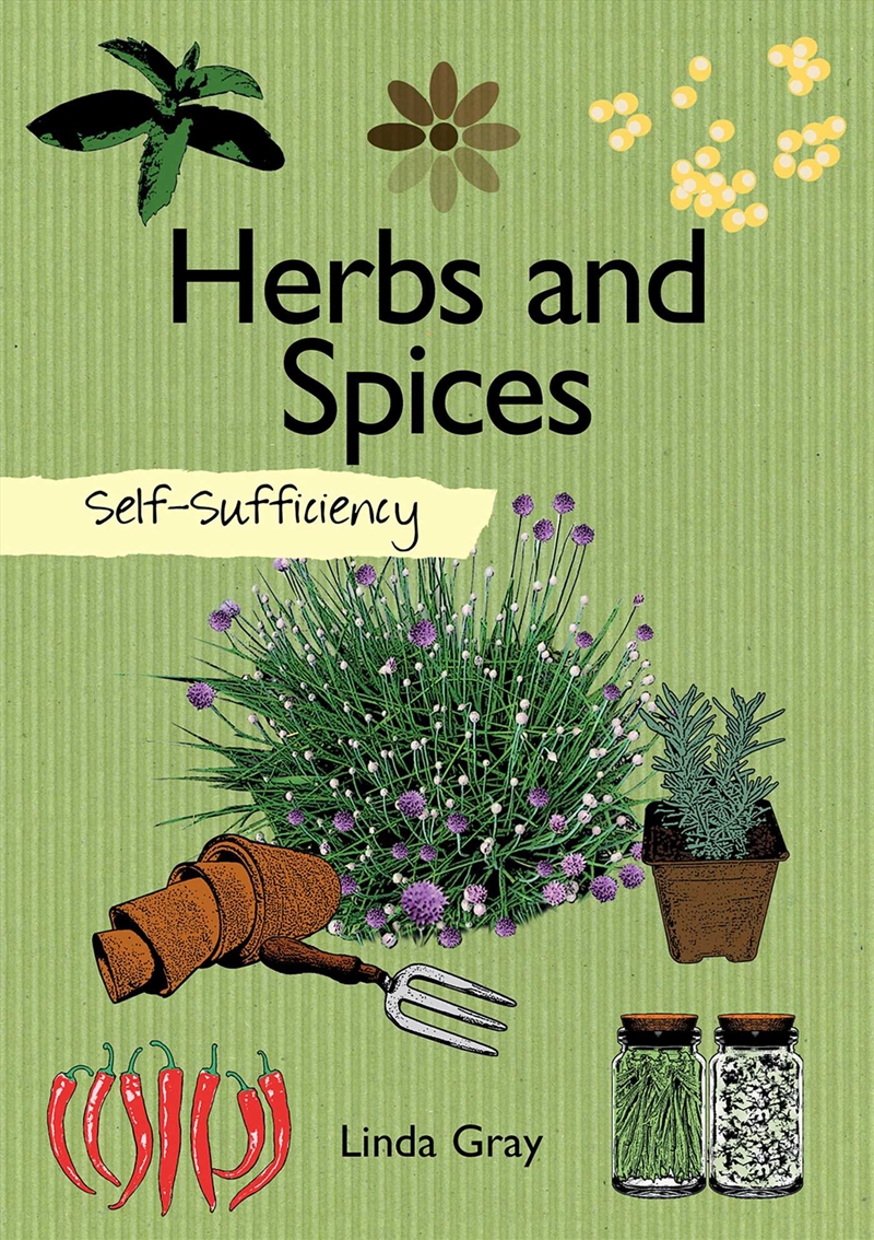Self-Sufficiency: Herbs and Spices/Product Detail/Gardening