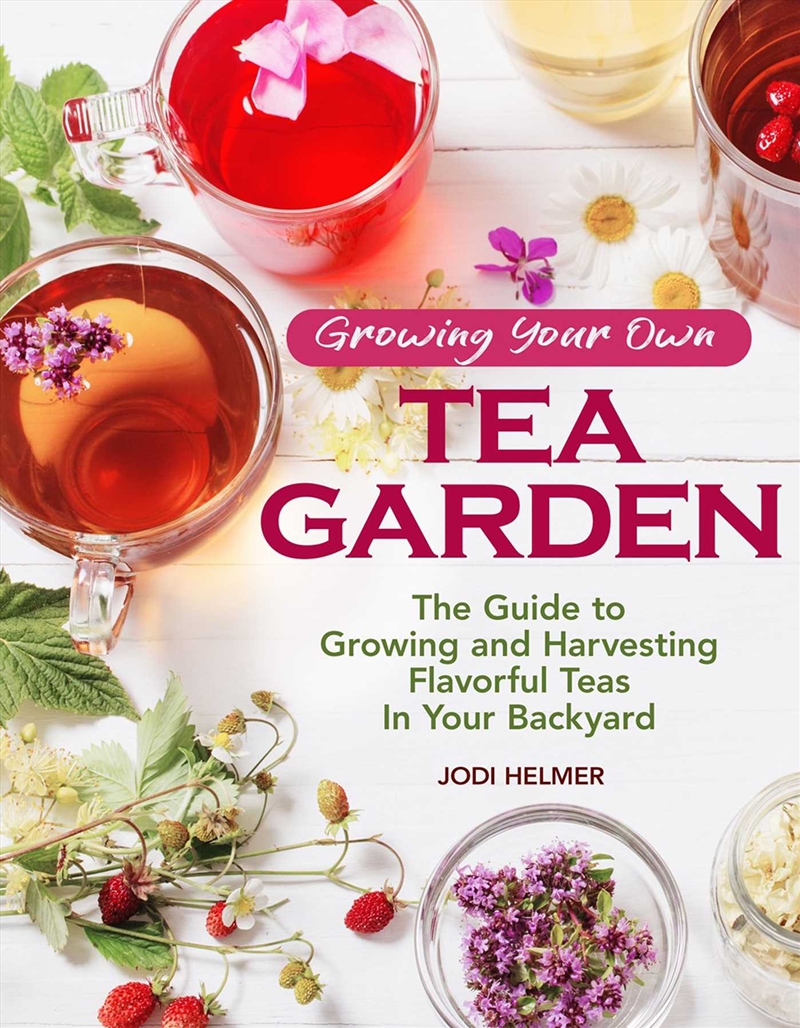 Growing Your Own Tea Garden/Product Detail/Gardening