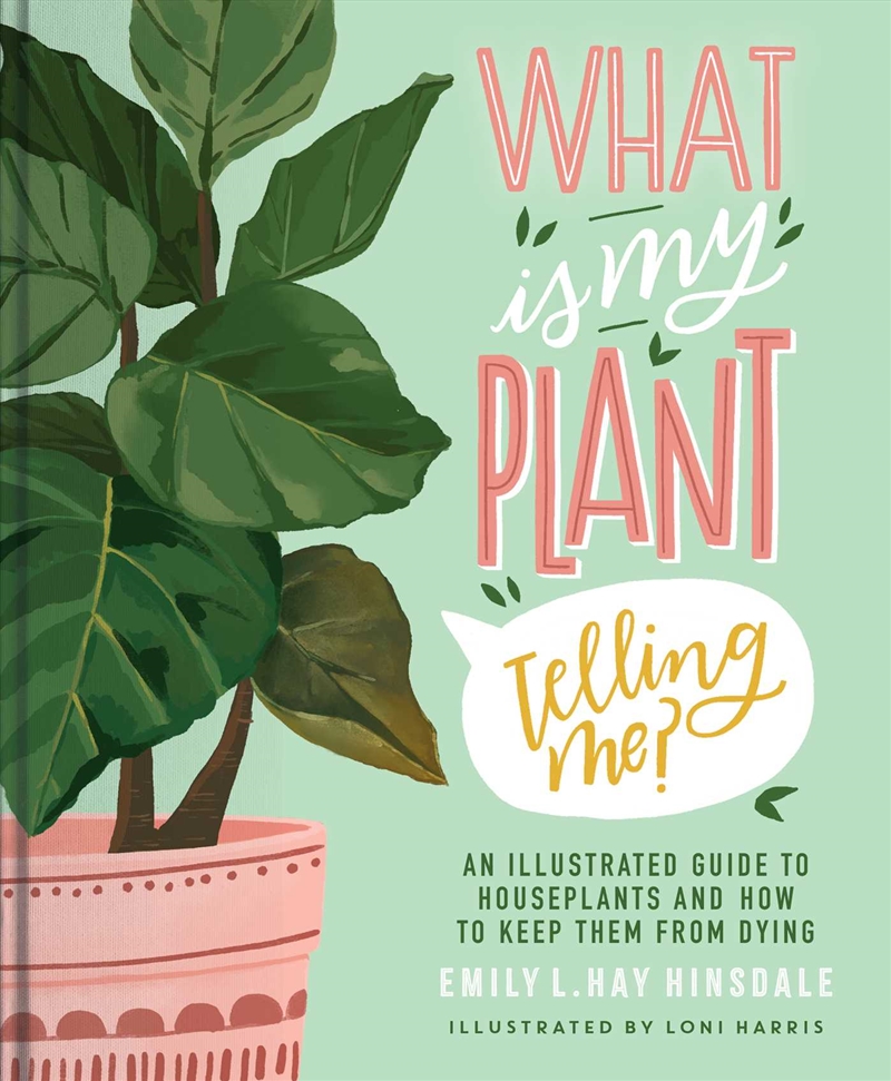 What Is My Plant Telling Me?/Product Detail/Gardening