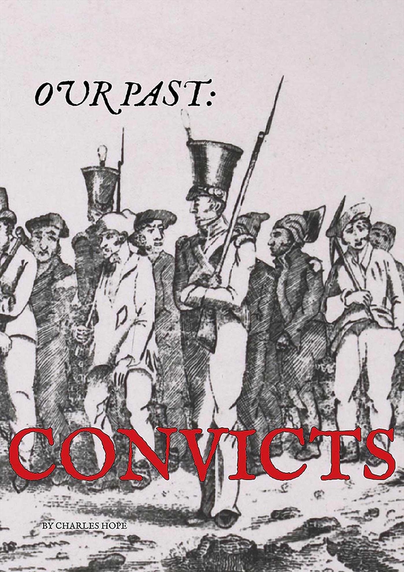 Convicts: Our Past/Product Detail/Childrens