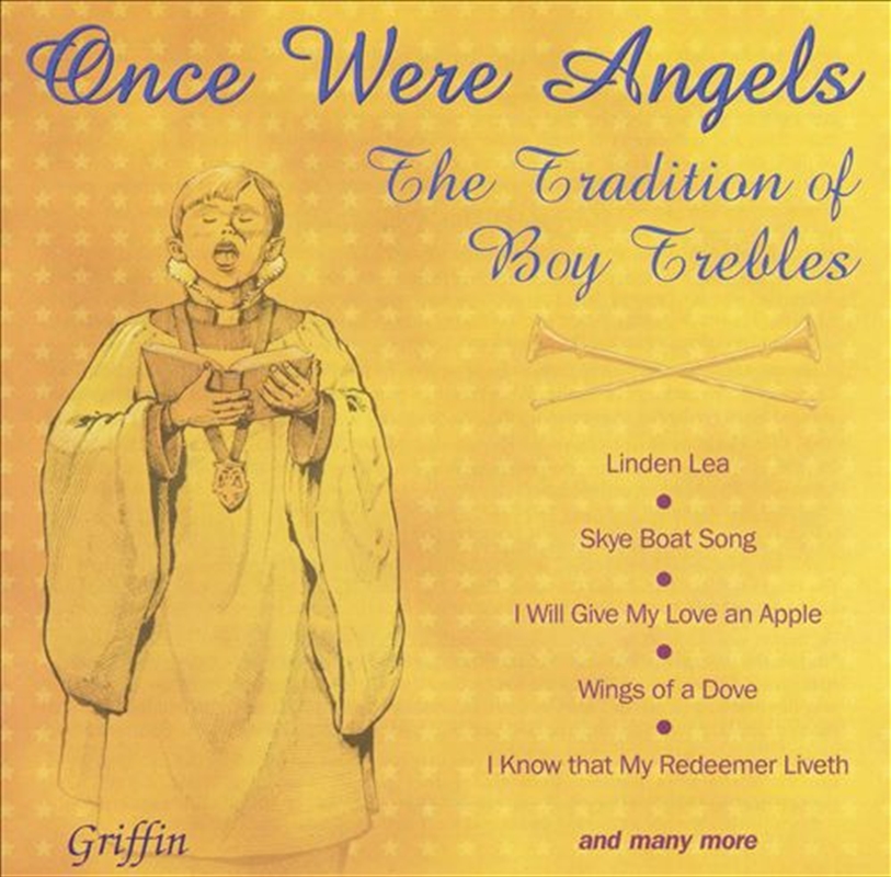 Once Were Angels: Tradition Of Boy Trebles/Product Detail/Classical