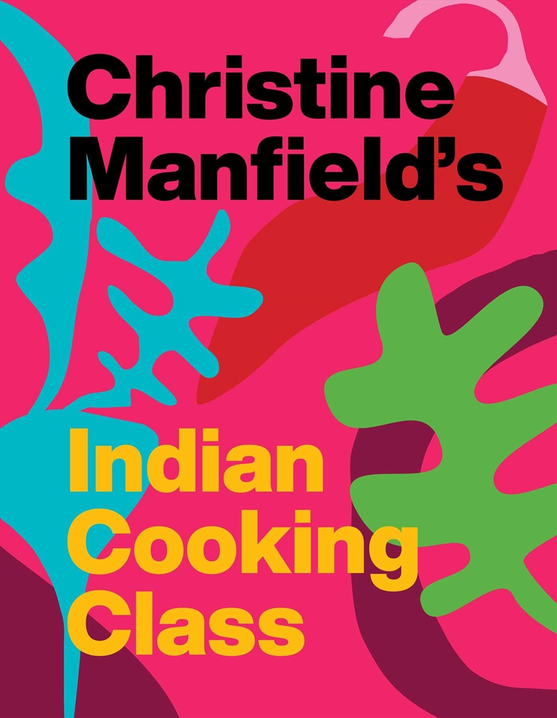 Christine Manfield's Indian Cooking Class/Product Detail/Recipes, Food & Drink