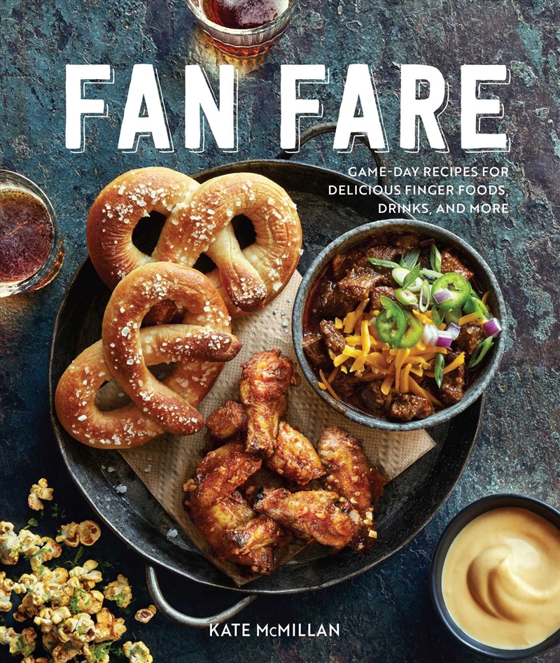 Fan Fare (Gameday food, tailgating, sports fan recipes)/Product Detail/Recipes, Food & Drink