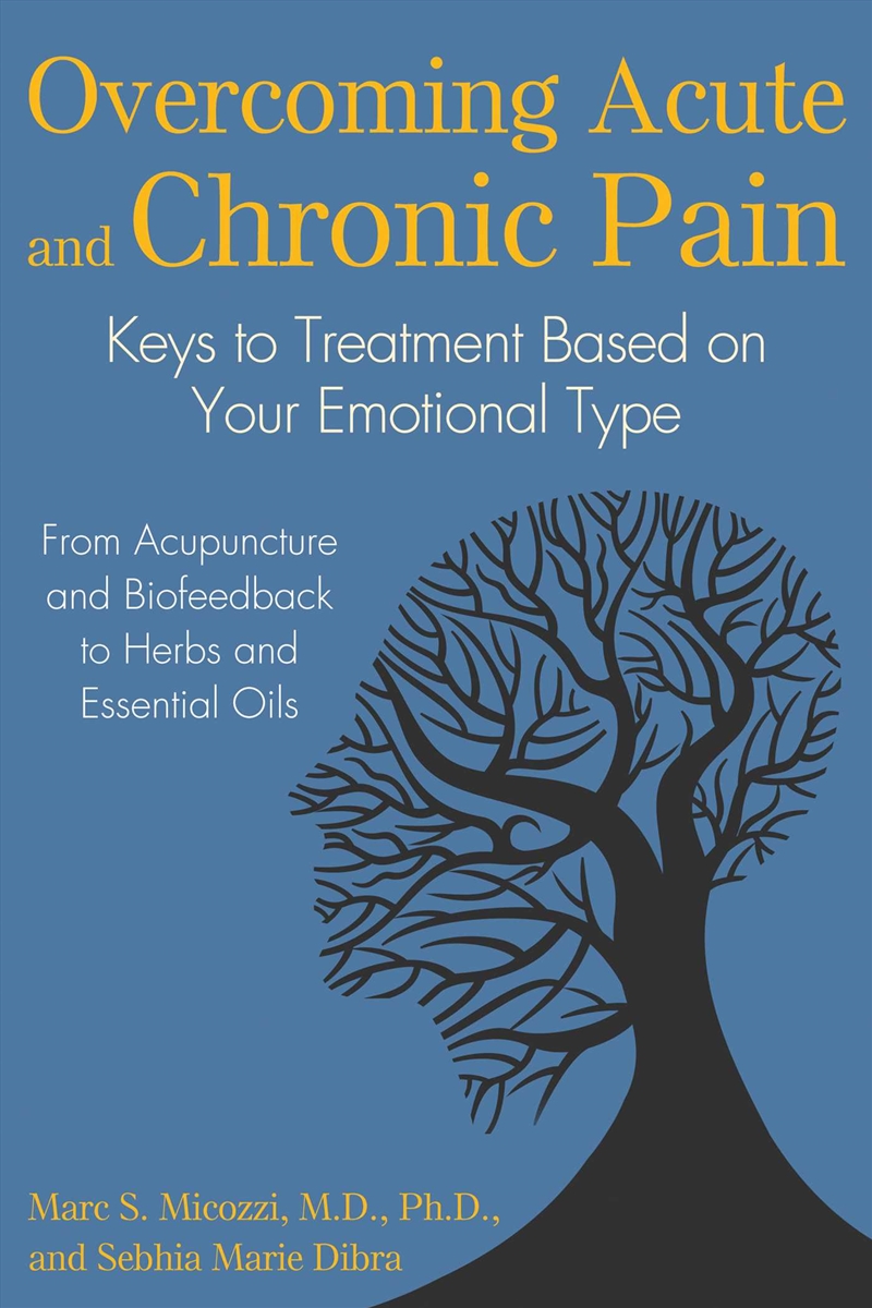 Overcoming Acute and Chronic Pain/Product Detail/Family & Health