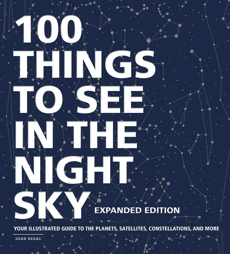 100 Things to See in the Night Sky, Expanded Edition/Product Detail/Science