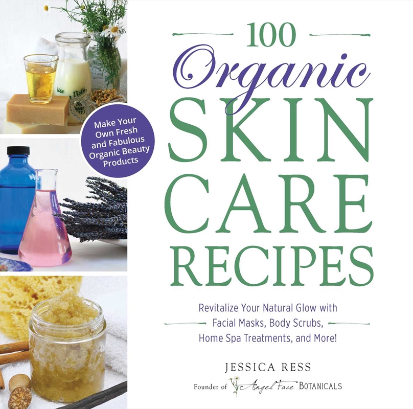 100 Organic Skincare Recipes/Product Detail/Fitness, Diet & Weightloss