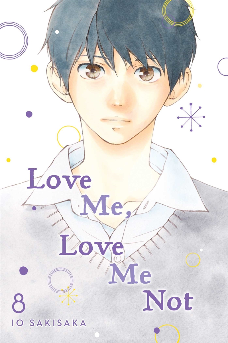 Love Me, Love Me Not, Vol. 8/Product Detail/Manga