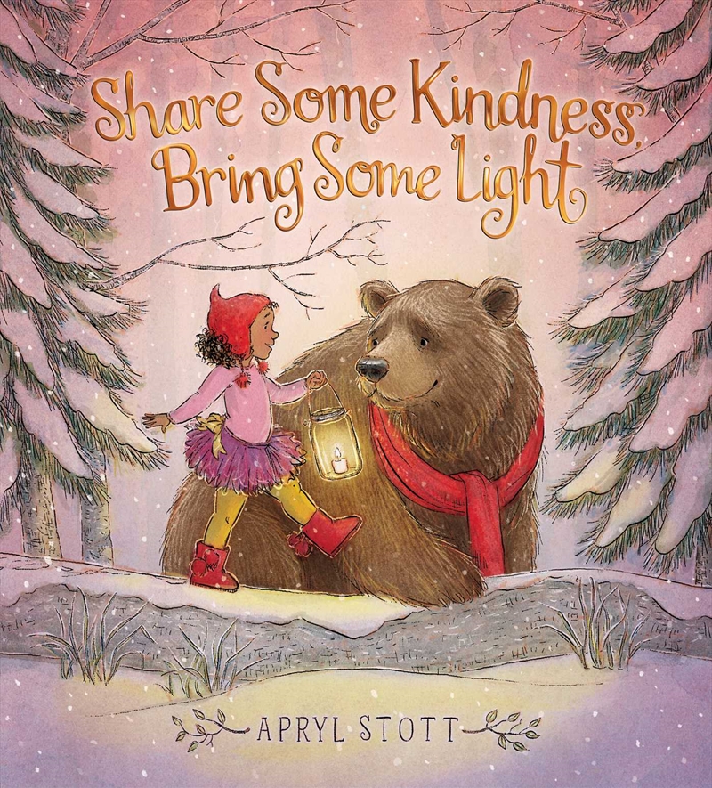 Share Some Kindness, Bring Some Light/Product Detail/Early Childhood Fiction Books