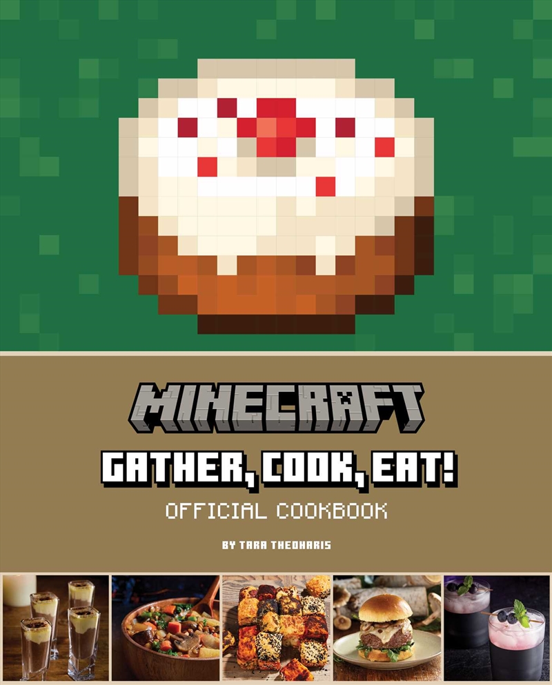 Minecraft: Gather, Cook, Eat! Official Cookbook/Product Detail/Recipes, Food & Drink