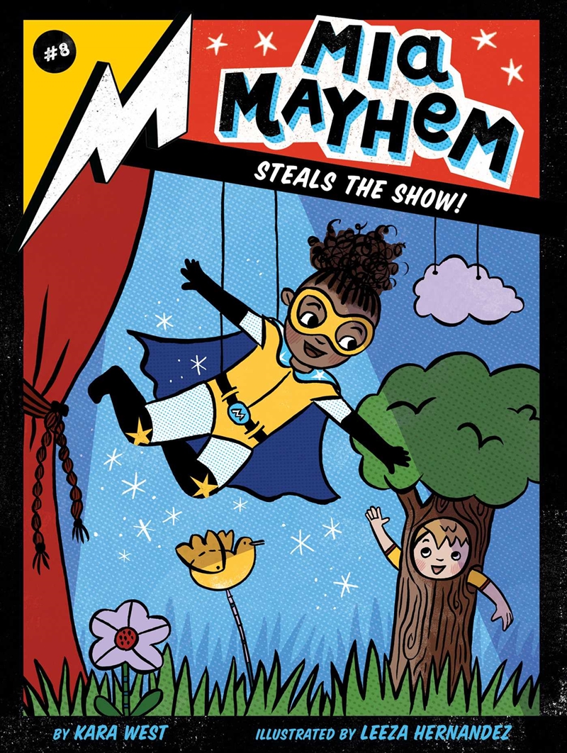 Mia Mayhem Steals the Show!/Product Detail/Childrens Fiction Books
